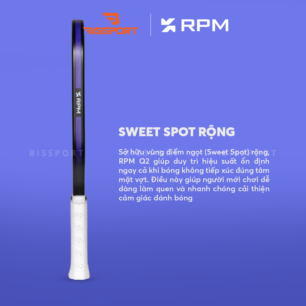 Vợt Pickleball RPM Q2 Elongate 16mm Chính Hãng - Kiểm Soát - Siêu Xoáy - Cấu Trúc Foam Core - Bền Bỉ - Toàn Diện